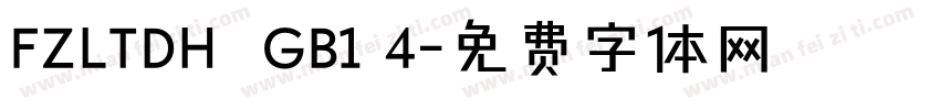 FZLTDH  GB1 4字体转换